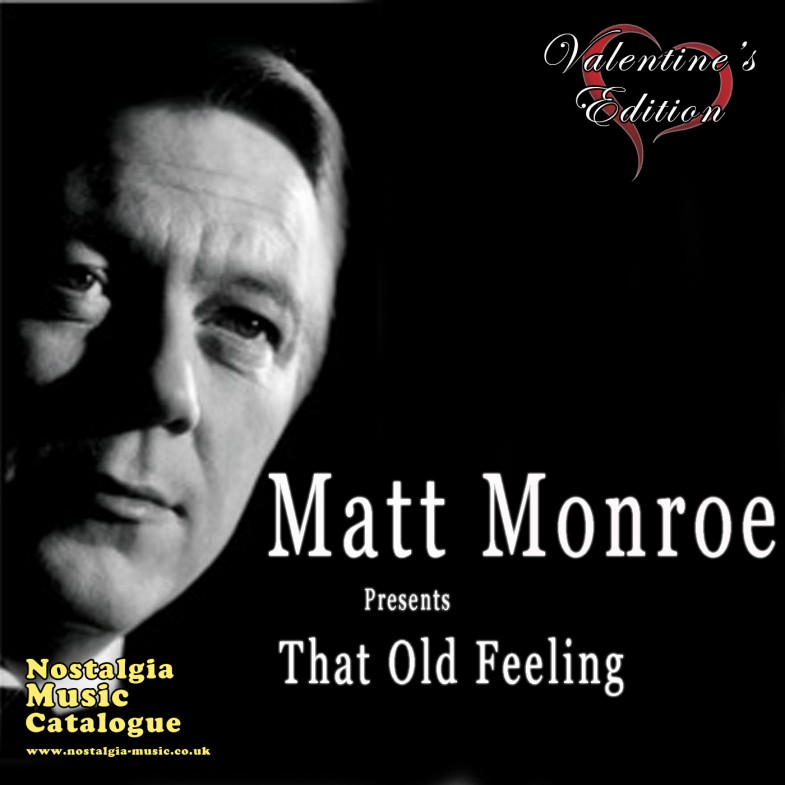 Matt Monro Presents That Old Feeling - NMC