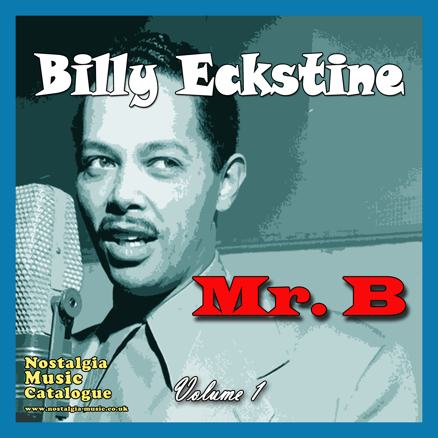 Billy Eckstine – Mr B. Volume 1 - Mr-B-NMC