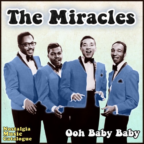 Ooh Baby Baby – The Miracles