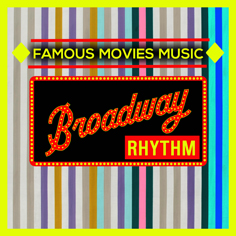 Famous Movies Music - Broadway Rhythm