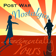 Post War Nostalgia